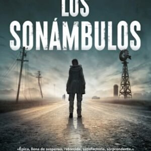 Los sonámbulos (saldo selección)
