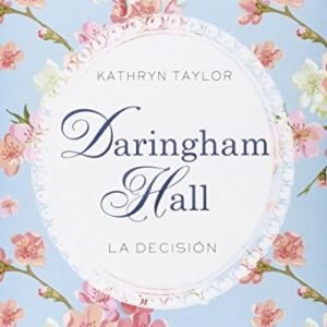 Daringham Hall 2. La Decisión (Saldo selección)