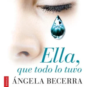 Ella, que todo lo tuvo (Saldo selección)